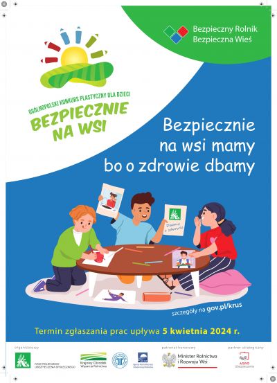 Konkurs ,,Bezpiecznie na wsi mamy, bo o zdrowie dbamy”